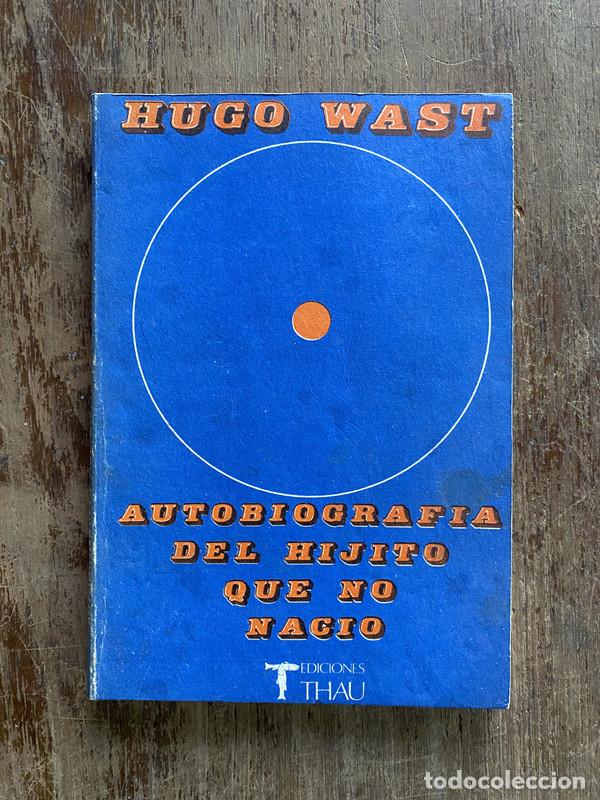 Second hand books: Autobiografia del hijito que no nacio - Wast Hugo