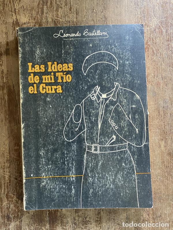 Libros de segunda mano: Las Ideas de mi Tio el Cura - Castellani Leonardo