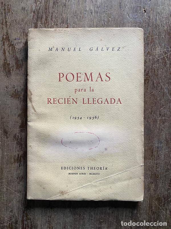 Libros de segunda mano: Poemas para la Recien Llegada - Galvez Manuel