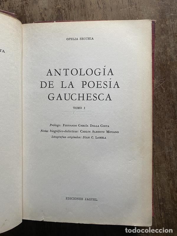 Libros de segunda mano: Antologia de la Poesia Gauchesca - Secchia Ofelia