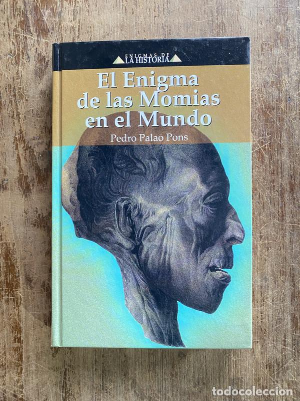 Gebrauchte B&uuml;cher: El Enigma de las Momias en el Mundo - Palao Pons Pedro