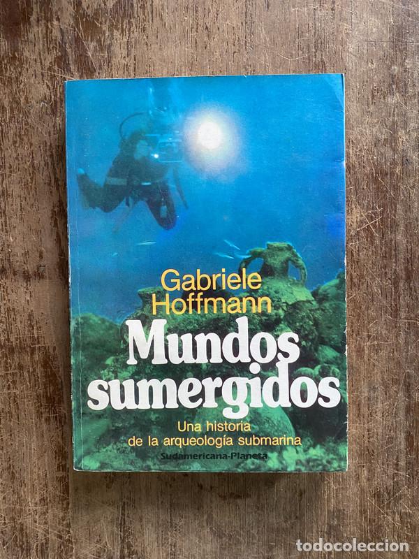 Libros de segunda mano: Mundos sumergidos - Hoffmann Gabriele - Foto 1