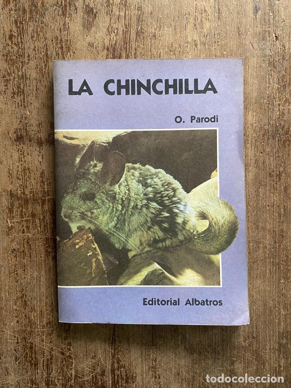 Libri di seconda mano: La Chinchilla - Parodi O.