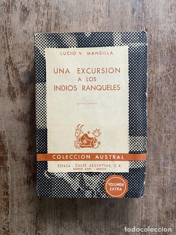 Libri di seconda mano: Una excursion a los indios Ranqueles - Mansilla Lucio V.