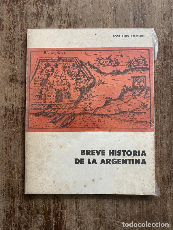 Libros de segunda mano: Breve Historia de la Argentina - Romero Jose Luis