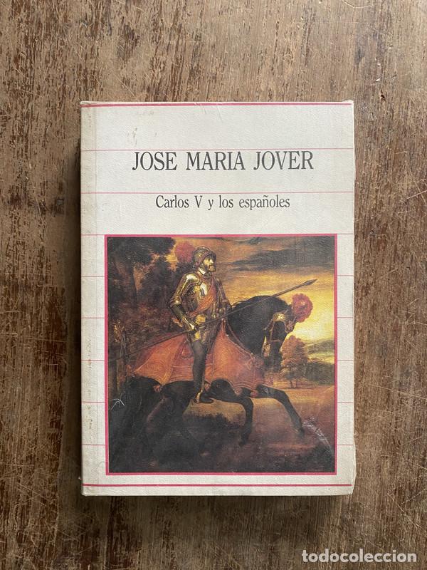 Libros de segunda mano: Carlos V y los espa&ntilde;oles - Jover Jose Maria