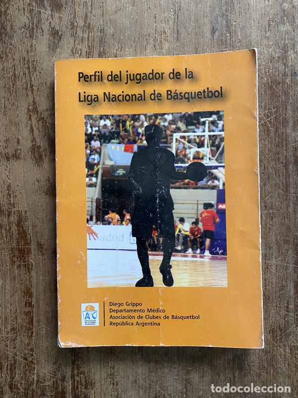 Libros de segunda mano: Perfil del jugador de la Liga Nacional de Basquetbol - Grippo Diego