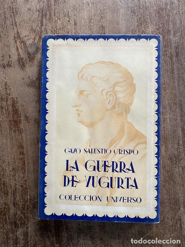 Libros de segunda mano: La Guerra de Yugurta - Crispo Cayo Salustio