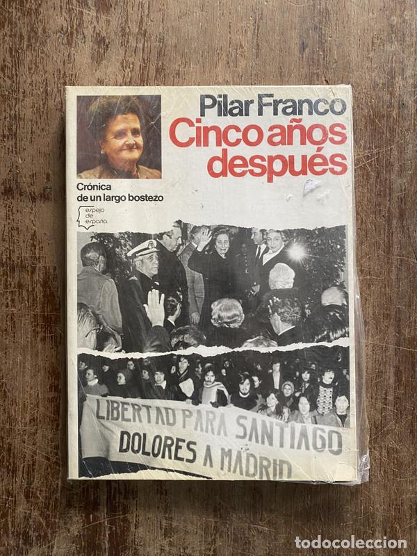 Libros de segunda mano: Cinco a&ntilde;os despues - Franco Pilar