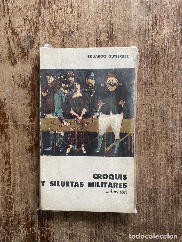 Libros de segunda mano: Croquis y Siluetas Militares - Gutierrez Eduardo