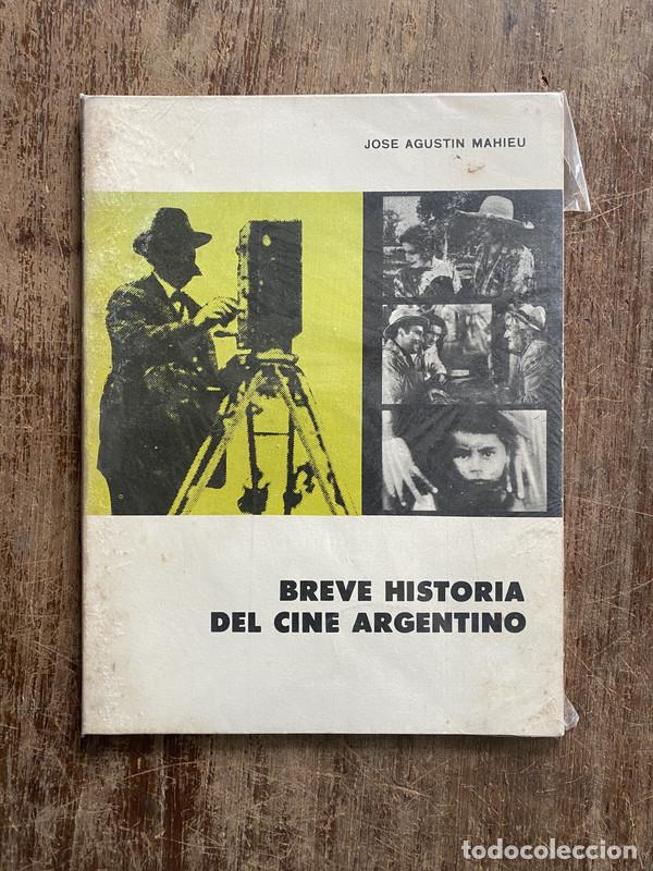 Libros de segunda mano: Breve Historia del Cine Argentino - Mahieu Jose Agustin