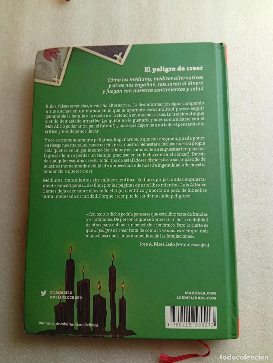 Libros de segunda mano: EL PELIGRO DE CREER - LUIS ALFONSO G&Aacute;MEZ EJEMPLAR NUMERADO - Foto 2