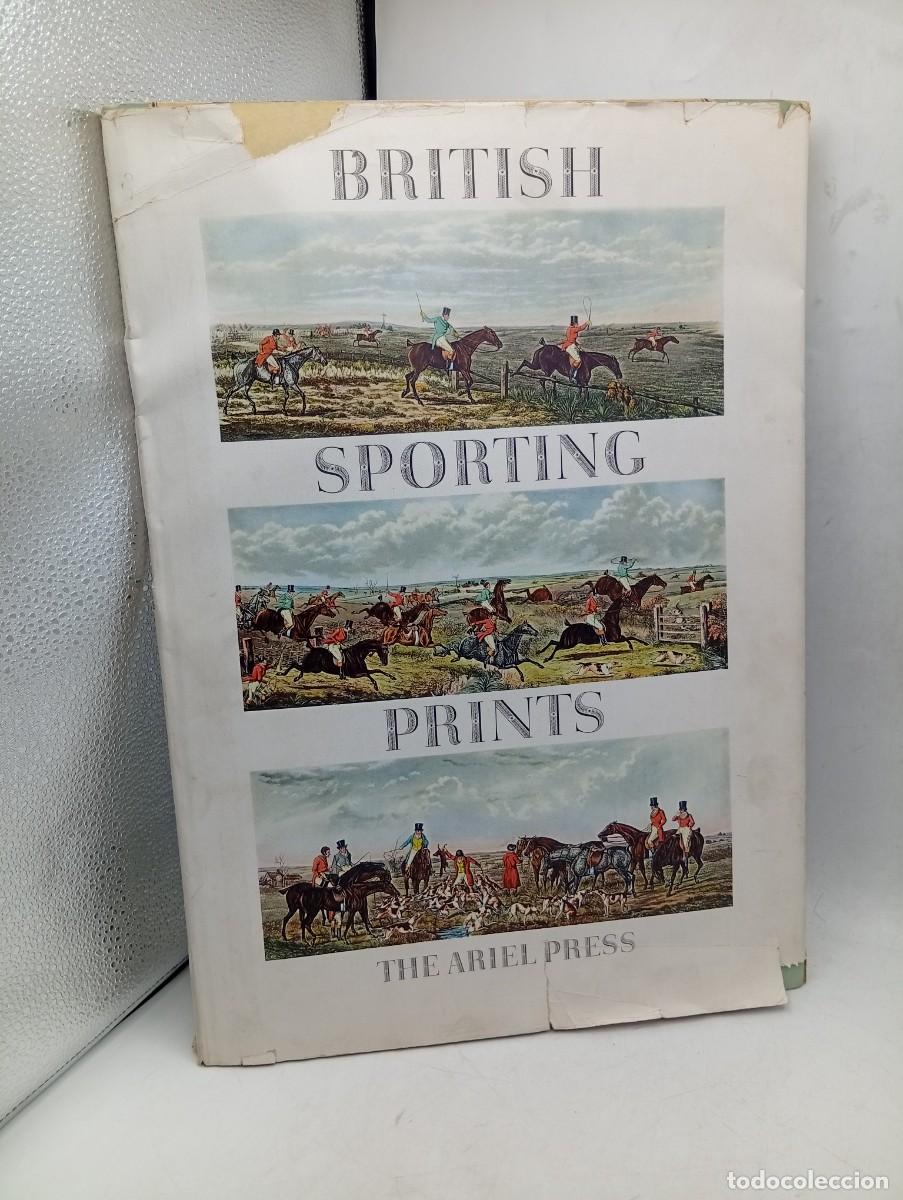 Libros de segunda mano: BRITISH SPORTING PRINTS. JOHN CADFRY N-ROBERTS. THE ARIEL PRESS, LONDON. 1955.
