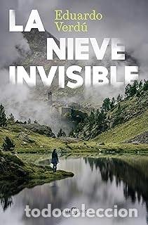 Libros de segunda mano: LA NIEVE INVISIBLE Eduardo Verd&uacute;