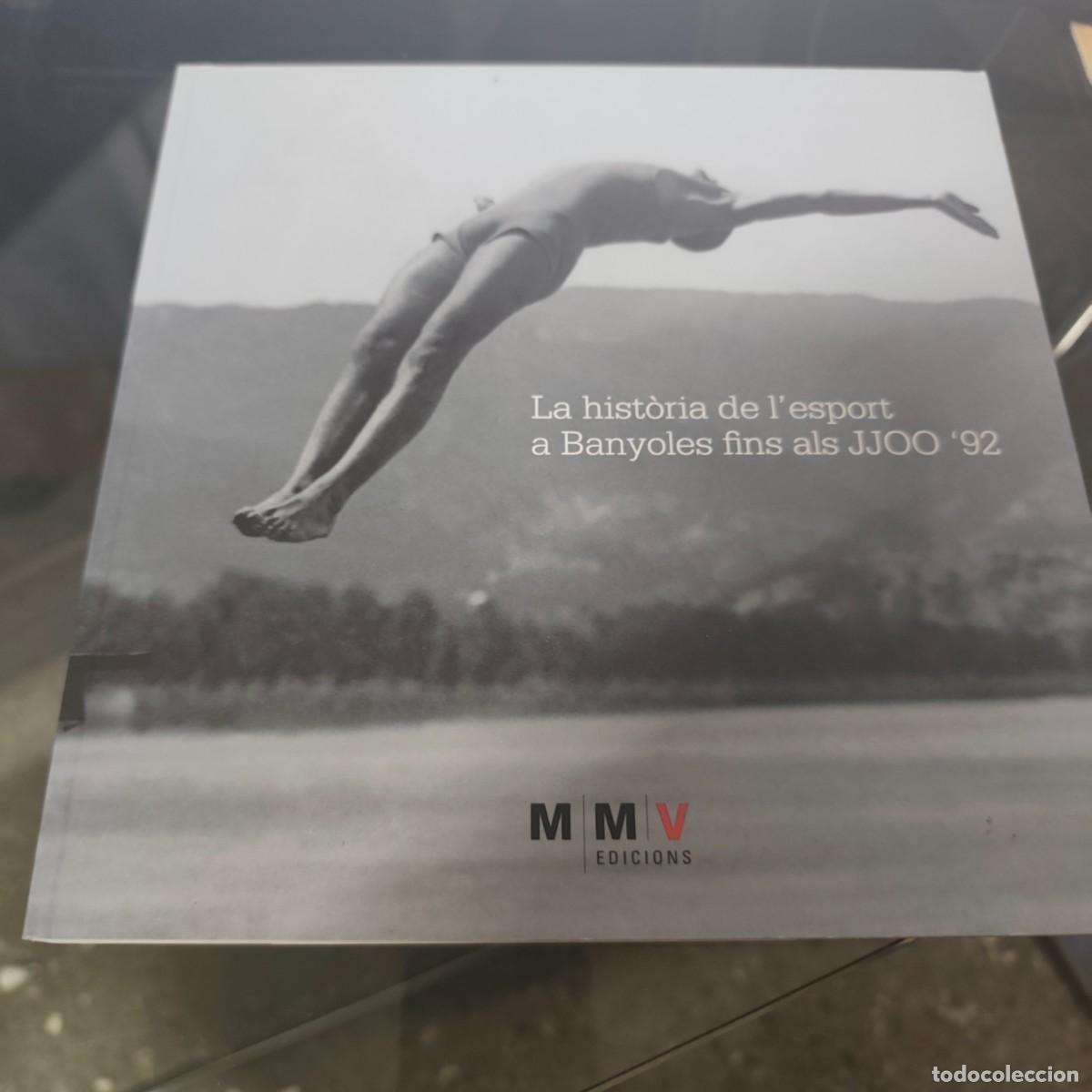 Libros de segunda mano: La hist&ograve;ria de l'esport a Banyoles fins als JJOO'92