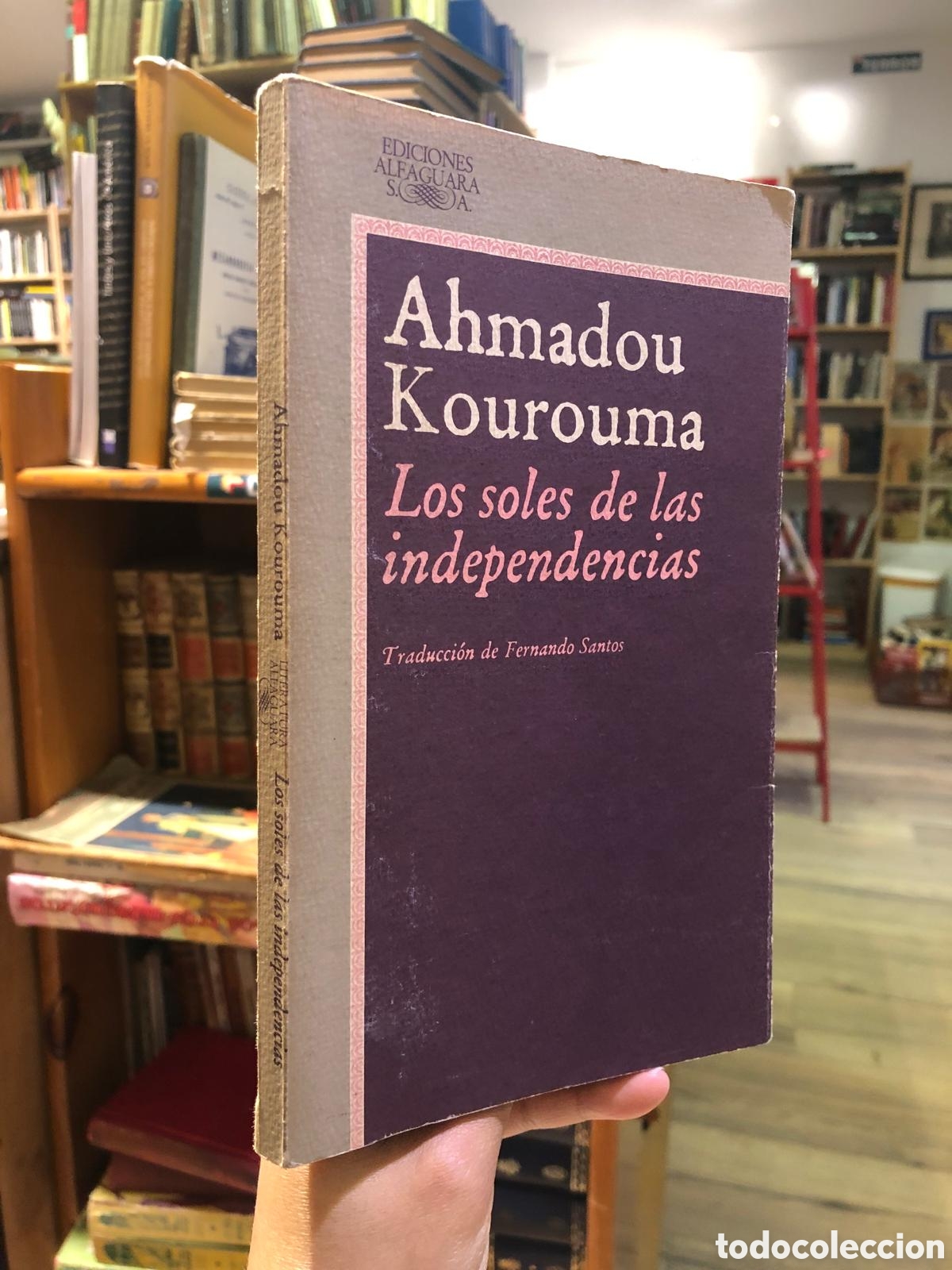 Libri di seconda mano: Los soles de las independencias - Ahmadou Kourouma