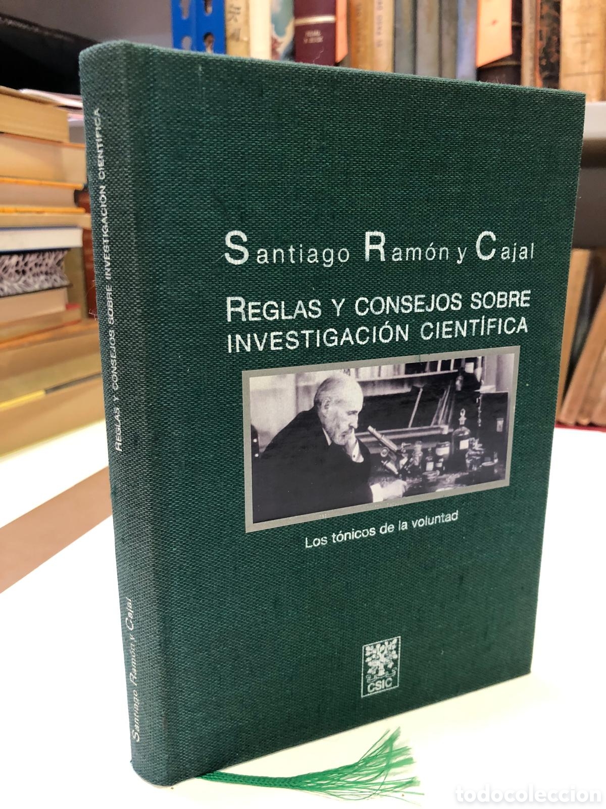 Second hand books: Reglas y consejos sobre investigaci&oacute;n cient&iacute;fica. Los t&oacute;nicos de la voluntad - S. Ram&oacute;n y Cajal
