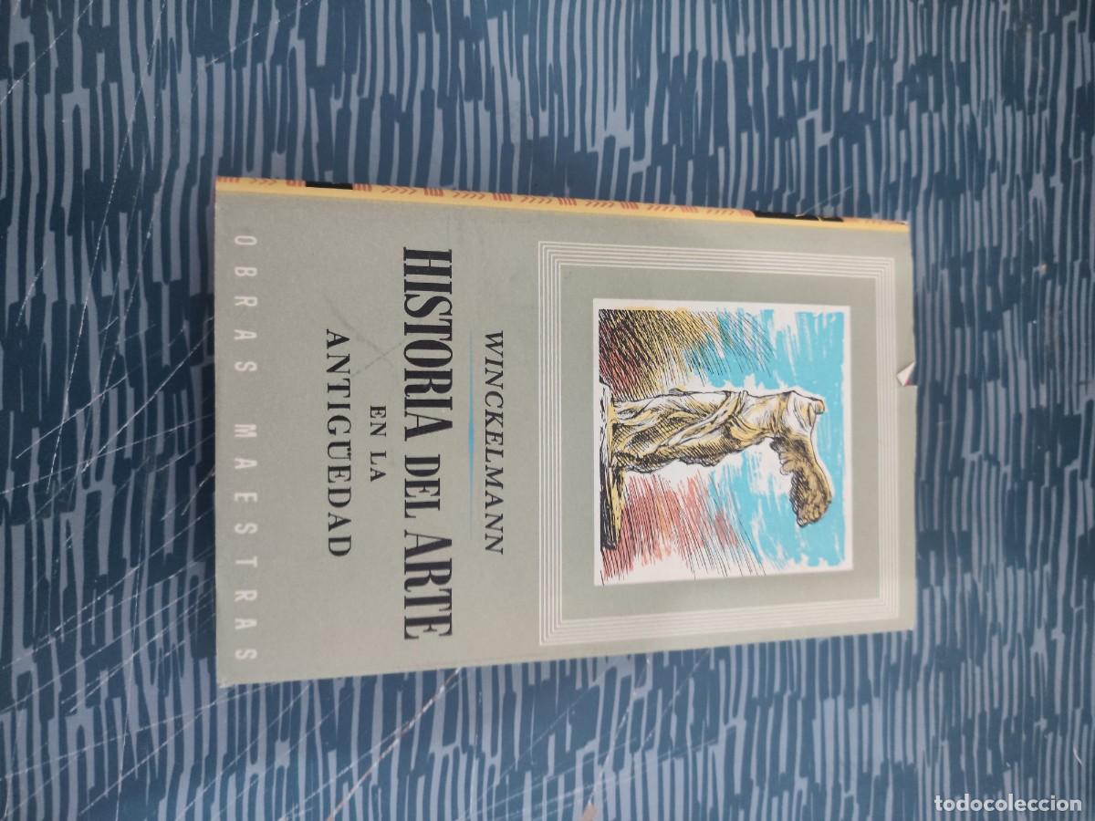 Libros de segunda mano: HISTORIA DEL ARTE EN LA ANTIGUEDAD,J.J.WINCKELMA, EDITORIAL IBERIA,1967,306 P&Aacute;GINAS.