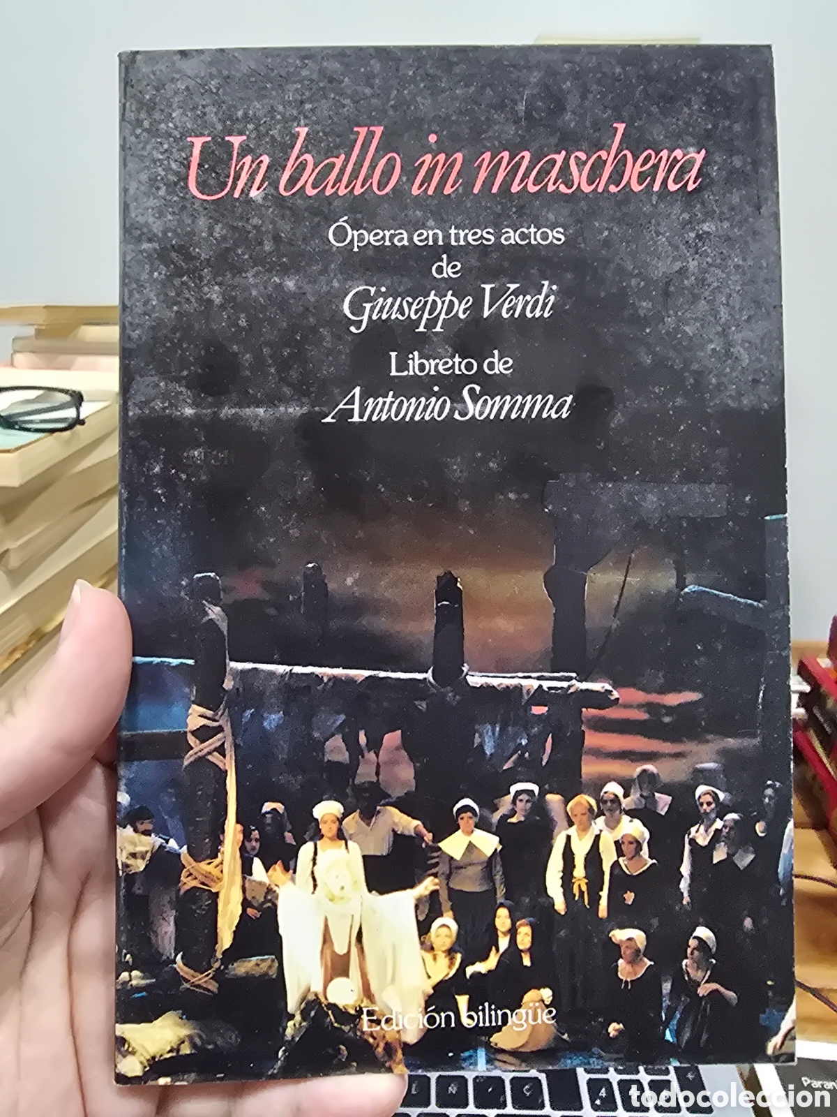 Libros de segunda mano: UN BALLO IN MASCHERA opera en 3 actos de Giuseppe Verdi EDICION BILINGUE planeta de agostini 1989