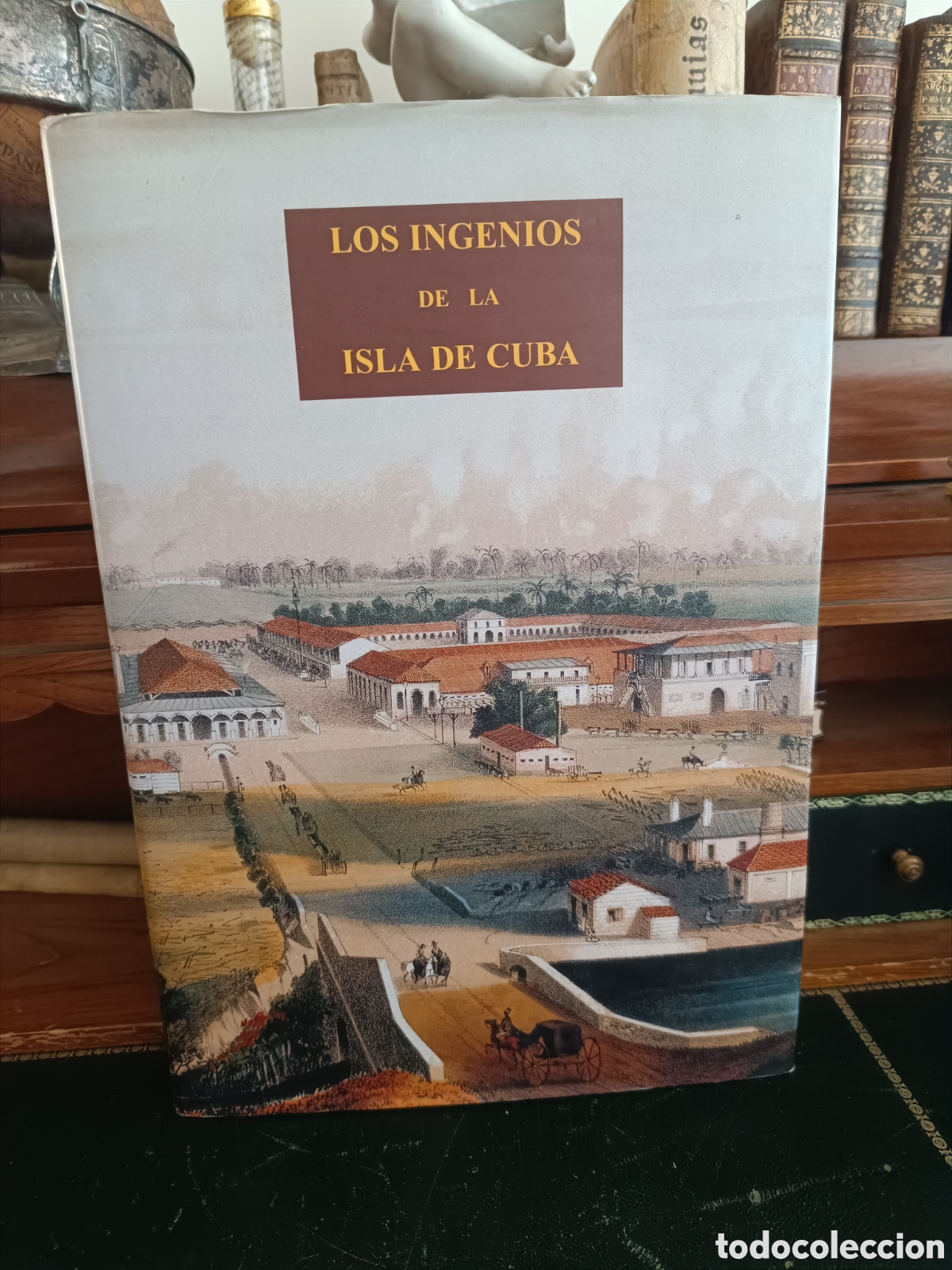 Libros de segunda mano: LOS INGENIOS. COLECCI&Oacute;N DE VISTAS DE LOS PRINCIPALES INGENIOS DE AZ&Uacute;CAR DE LA ISLA DE CUBA.