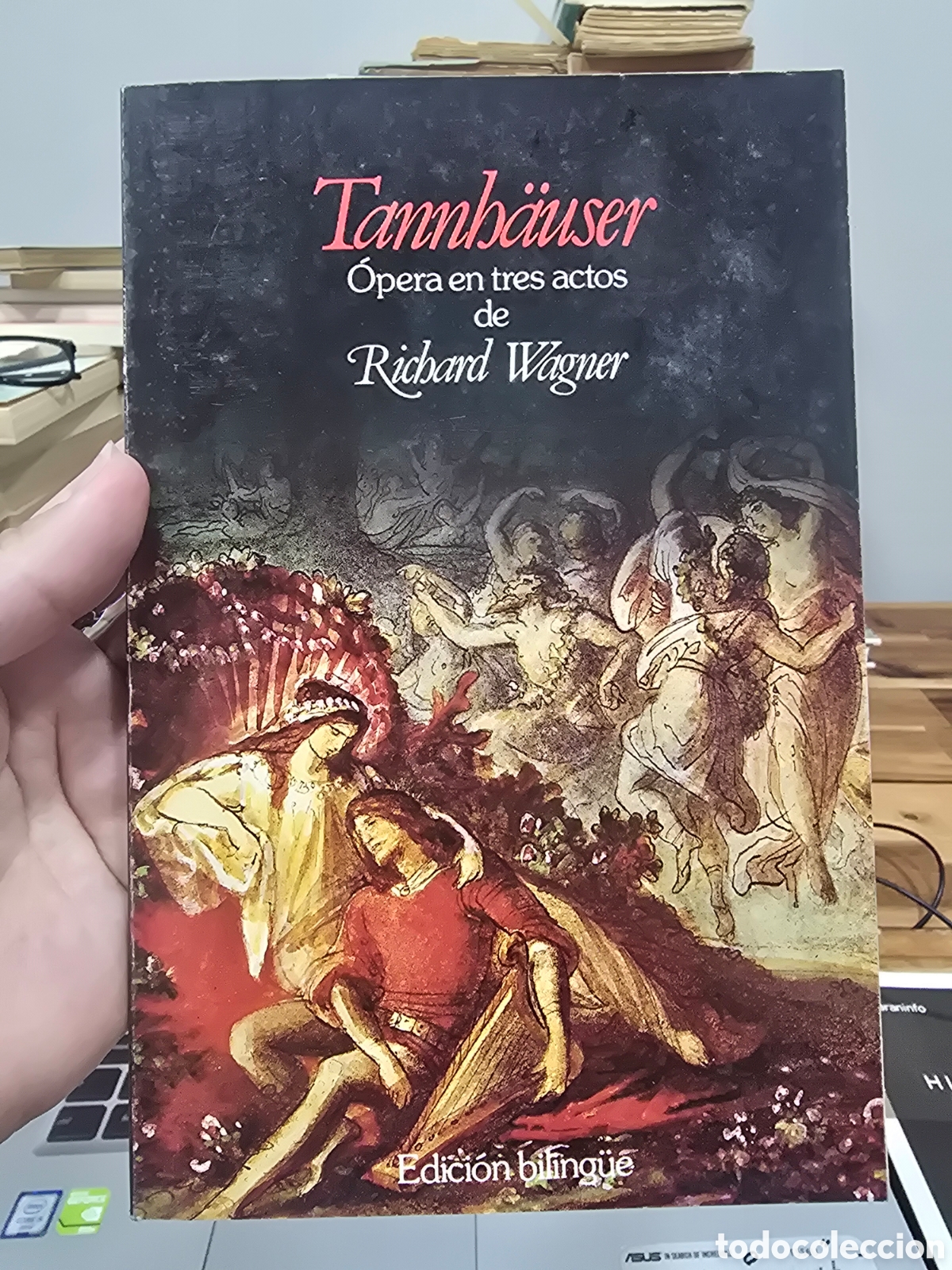 Libros de segunda mano: TANNHAUSER opera de 3 actos de Richard Wagner EDICION BILINGUE planeta de agostini 1989