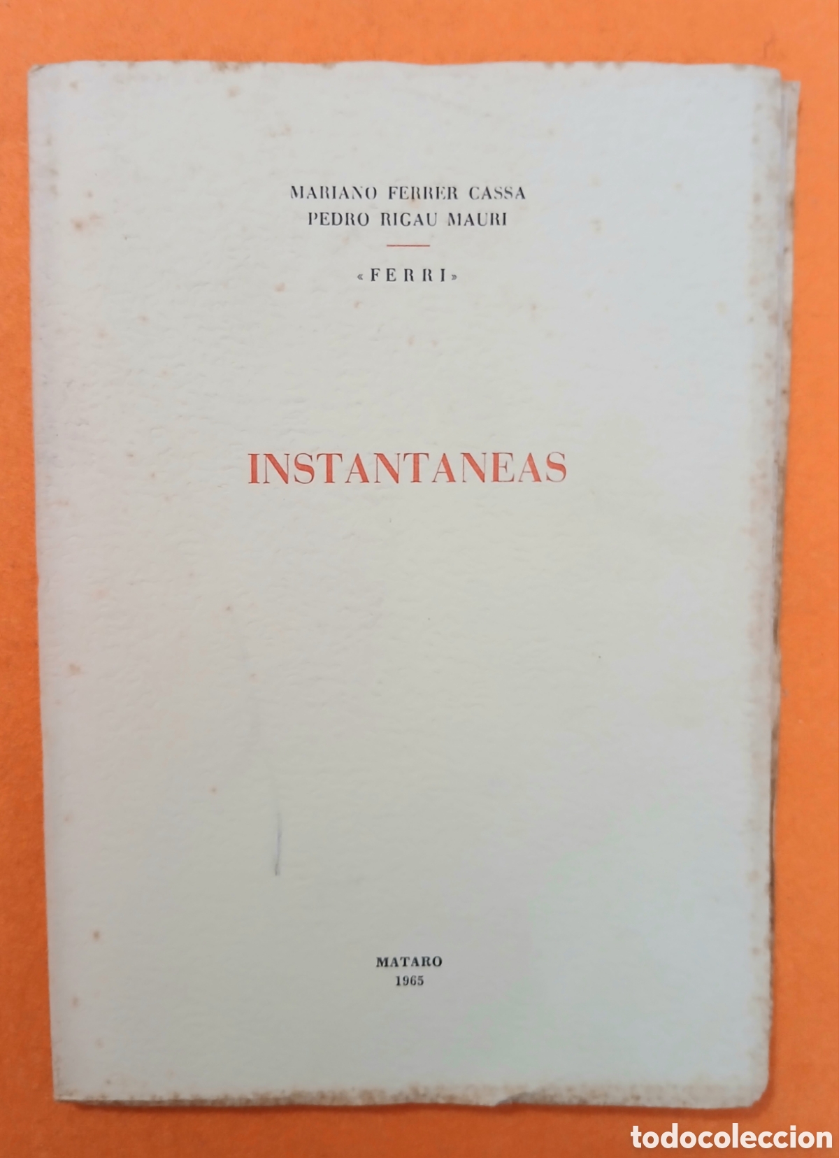 Libros de segunda mano: INSTANTANEAS, MARIANO FERRER CASSEDRO