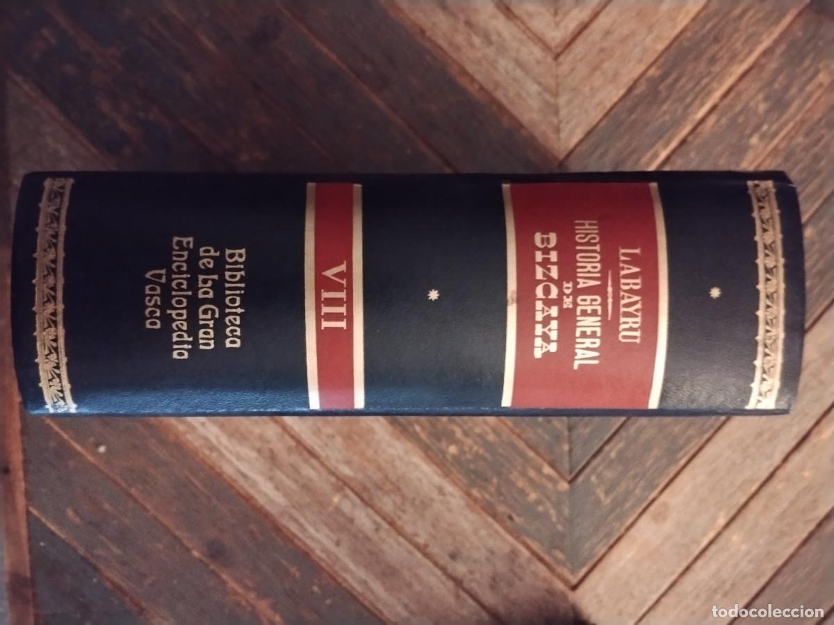 Libros de segunda mano: Labayru &ndash; Historia General de Bizcaya, Vol. VIII (Biblioteca de la Gran Enciclopedia Vasca)