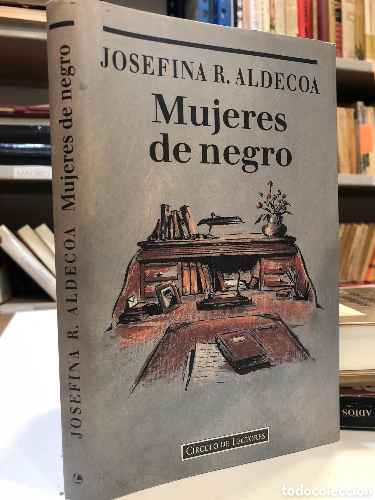 Second hand books: Mujeres de negro - Josefina R. Aldecoa