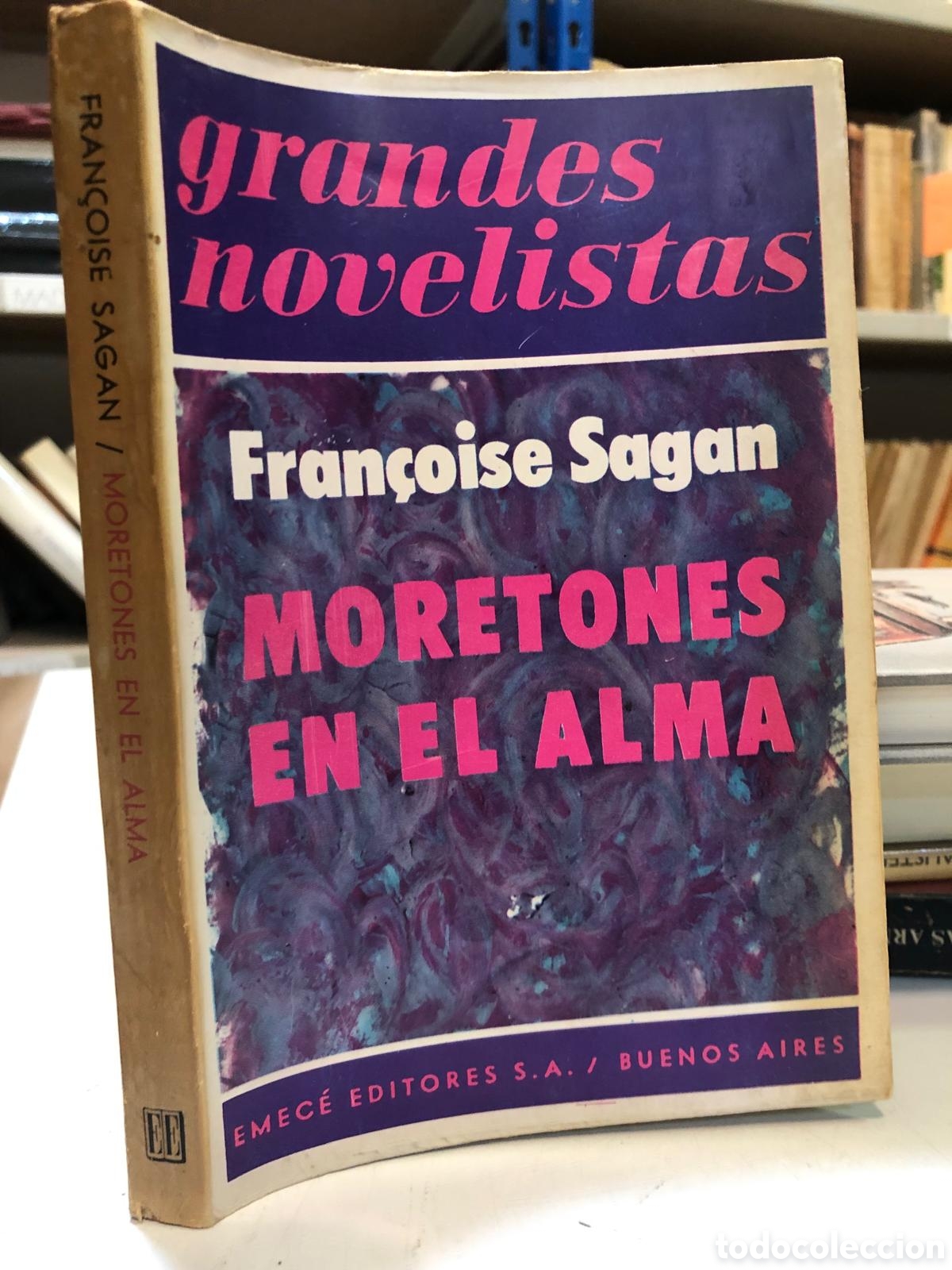 Second hand books: Moretones en el alma - Fran&ccedil;oise Sagan