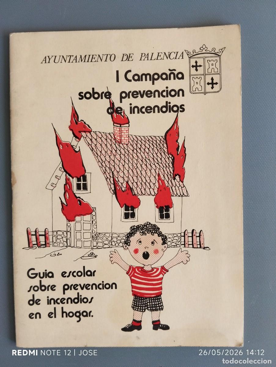 Libros de segunda mano: I Campa&ntilde;a sobre prevenci&oacute;n de incendios Palencia - antiguo - 620