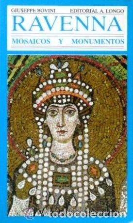 Libros de segunda mano: Ravenna. Mosaicos y monumentos. Giuseppe Bovini