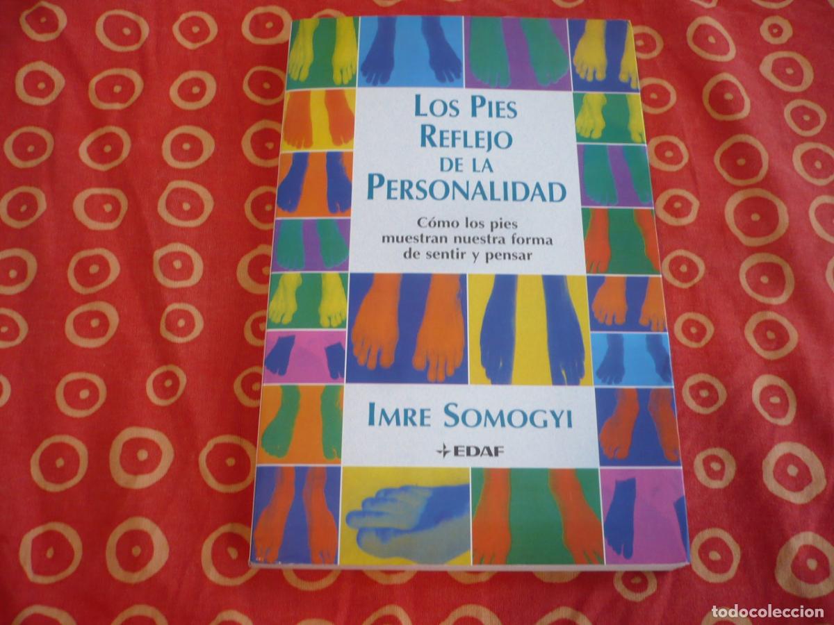 Libros de segunda mano: LOS PIES REFLEJO DE LA PERSONALIDAD ( IMRE SOMOGYI ) COMO MUESTRAN FORMA SENTIR Y PENSAR