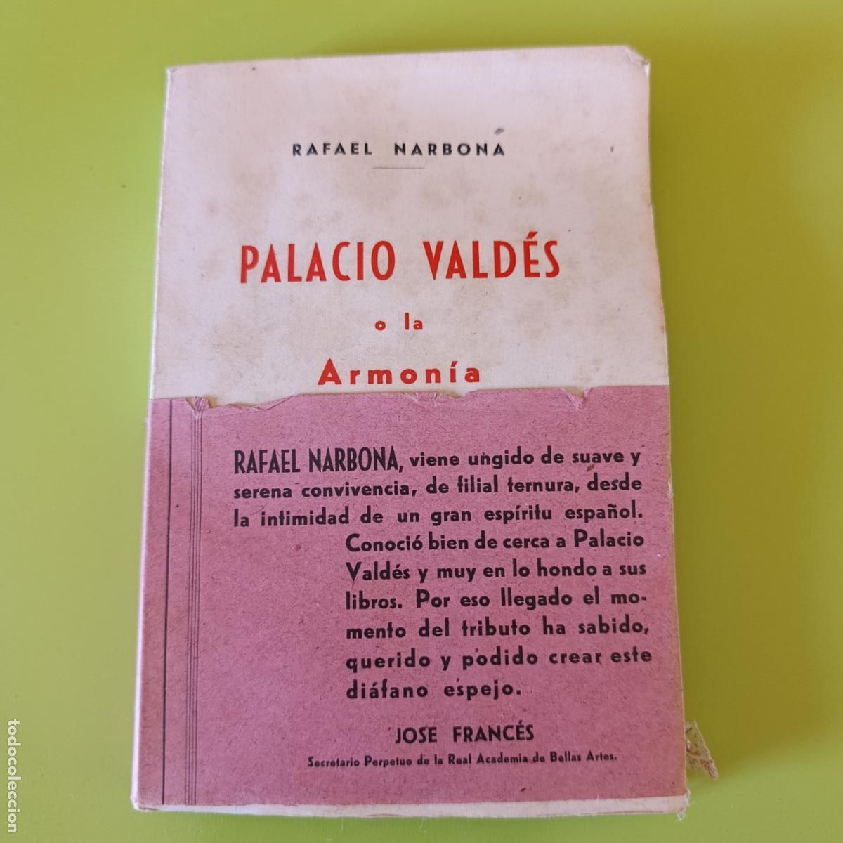 Libros de segunda mano: PALACIO VALD&Eacute;S O LA ARMON&Iacute;A. RAFAEL NARBONA. 1941
