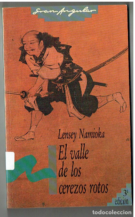 Libros de segunda mano: EL VALLE DE LOS CEREZOS ROTOS. LENSEY NAMIOKA. GRAN ANGULAR, 3&ordf; EDC. 1988. (ST/C63)