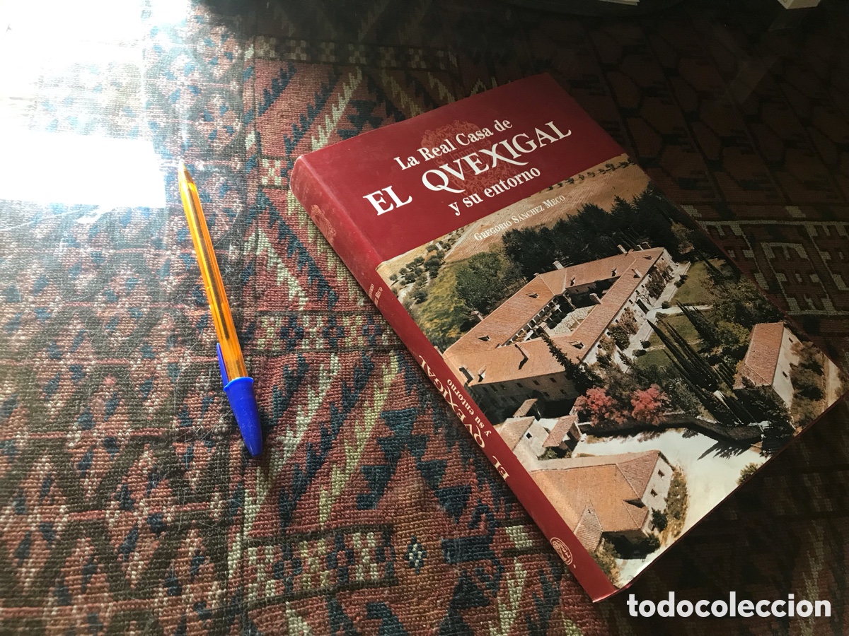Libros de segunda mano: La Real Casa del Quexigal y su entorno. Gregorio. S&aacute;nchez Meco