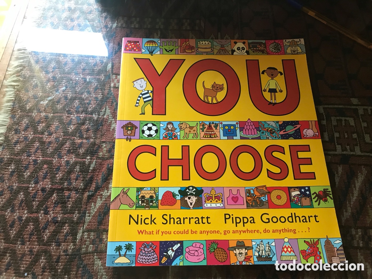 Libros de segunda mano: You choose. Nick Sharratt. Pippa Goodhart