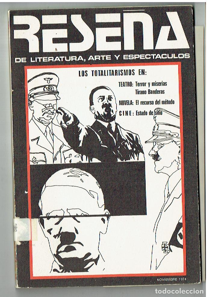 Libros de segunda mano: RESE&Ntilde;A DE LITERATURA, ARTE Y ESPECT&Aacute;CULO. N&ordm; 79. LOS TOTALISMOS. NVBRE, 1974.(ST/C63)