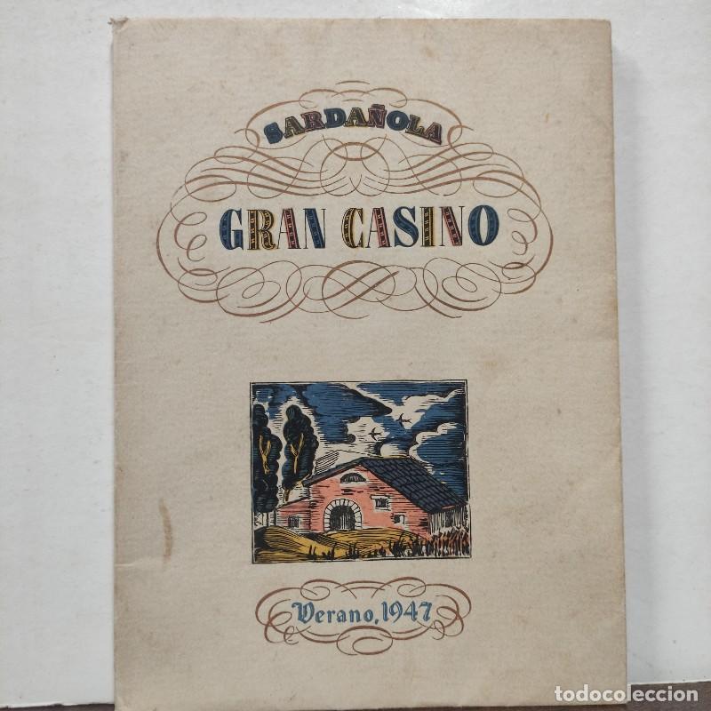 Libros de segunda mano: SARDA&Ntilde;OLA - GRAN CASINO: Verano 1947 - S.G.C. Gr&aacute;ficas Londres - 1946