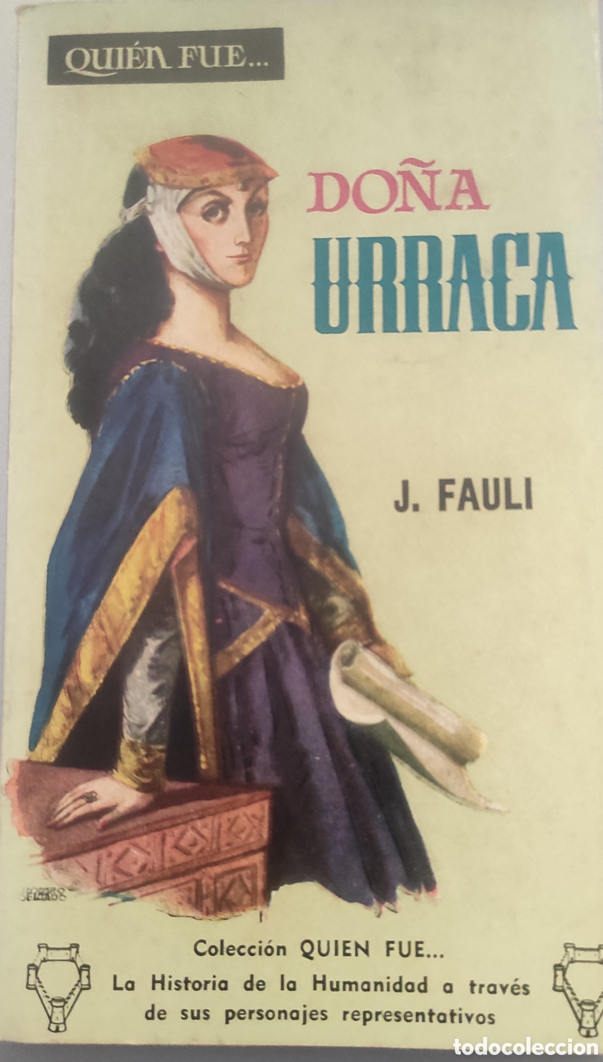 Libros de segunda mano: Do&ntilde;a Urraca. J. Fauli.