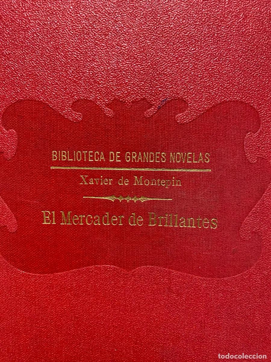 Libros de segunda mano: biblioteca de grandes norvleas, Xavier de monterpin, el mercader de brillantes