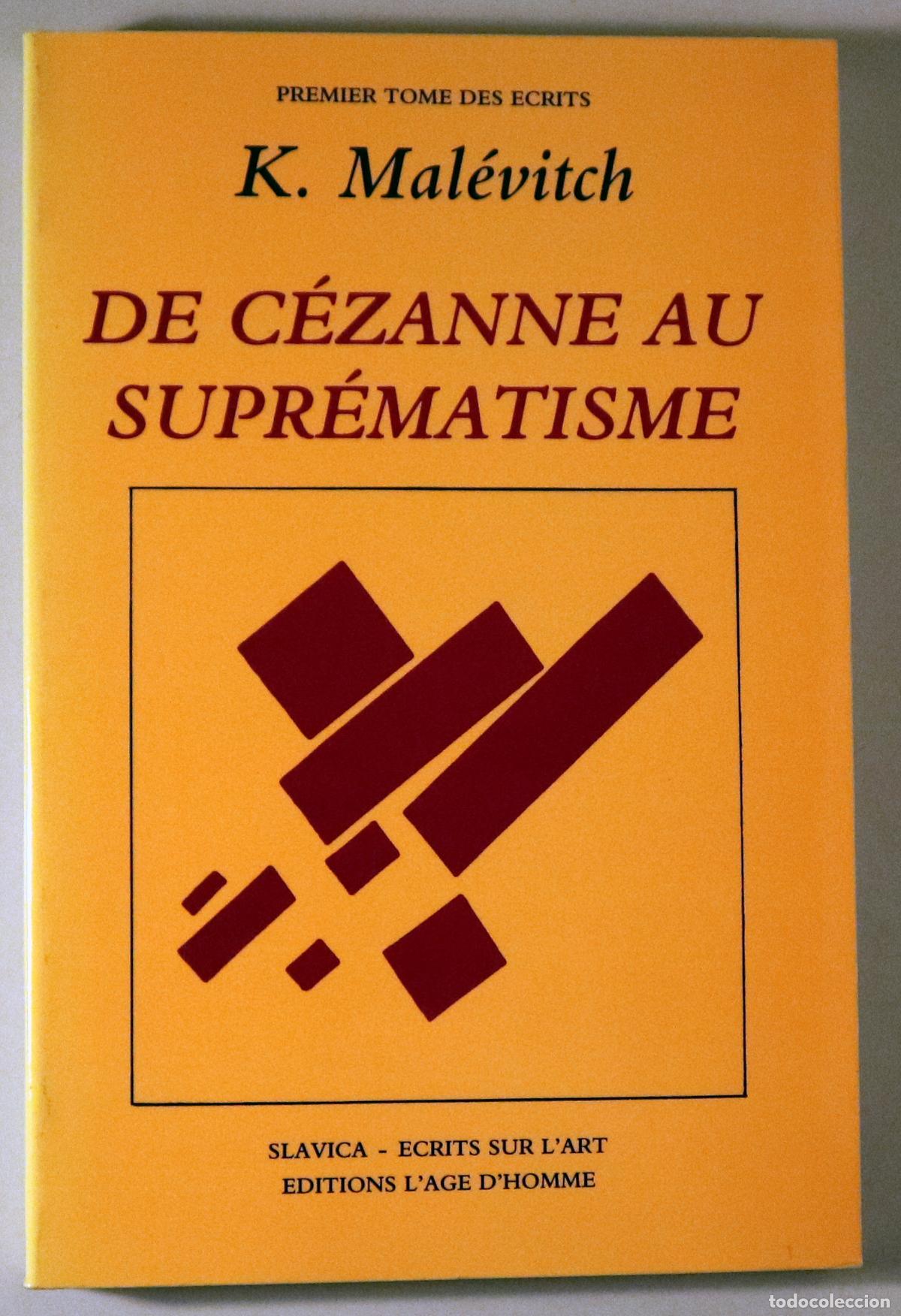 Livres d'occasion: MAL&Eacute;VITCH, K. - DE C&Eacute;ZANNE AU SUPR&Eacute;MATISME - Lausanne 1974