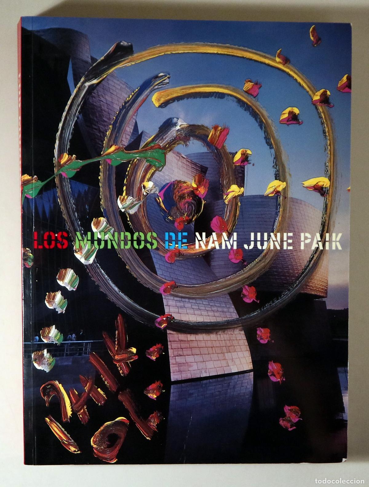 Gebrauchte B&uuml;cher: NAM, June Paik - LOS MUNDOS DE NAM JUNE PAIK - Bilbao 2001 - Ilustrado