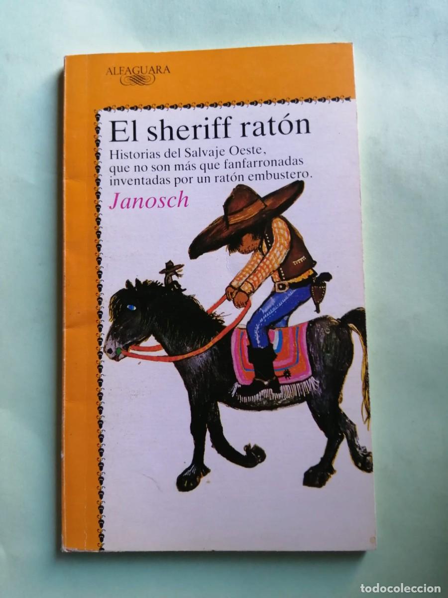 Libri di seconda mano: EL SHERIFF RATON (JANOSCH)