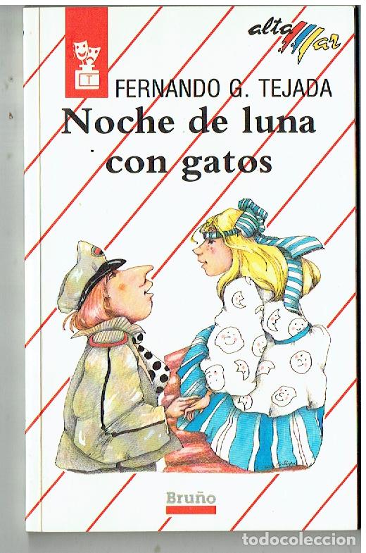 Libros de segunda mano: ALTA MAR. 23. NOCHE DE LUNAS CON GATOS. FERN&Aacute;NDO G. TEJADA, BRU&Ntilde;O. 1989. (ST/C63)