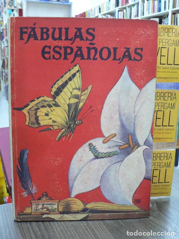 Libros de segunda mano: F&aacute;bulas espa&ntilde;olas - Jos&eacute; Mallorqu&iacute; Figuerola (selecci&oacute;n y notas) - Editorial Molino - 1942, 1&ordf; ed.