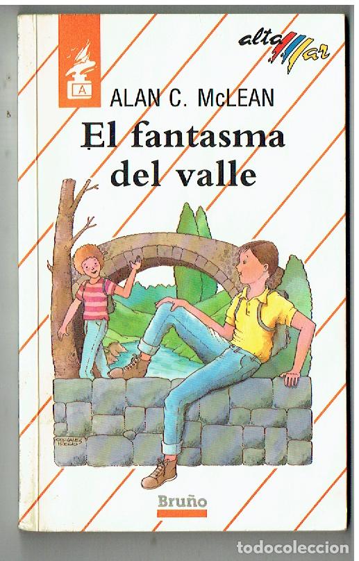 Libros de segunda mano: ALTA MAR. 22. EL FANTASMA DEL VALLE. ALAN C. McLEAN. BRU&Ntilde;O. 1989. (c/w)