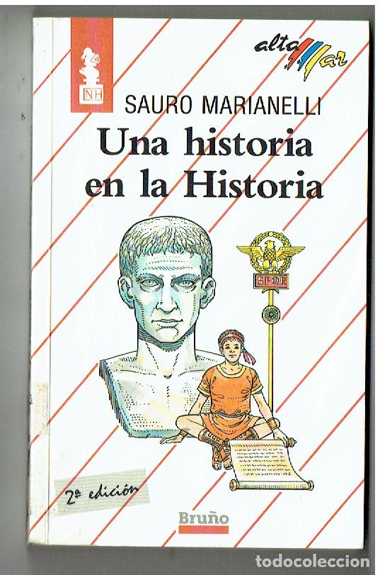 Libros de segunda mano: ALTA MAR. 10. UNA HISTORIA EN LA HISTORIA. SAURO MARIANELLI. BRU&Ntilde;O. 1988. (c/w)