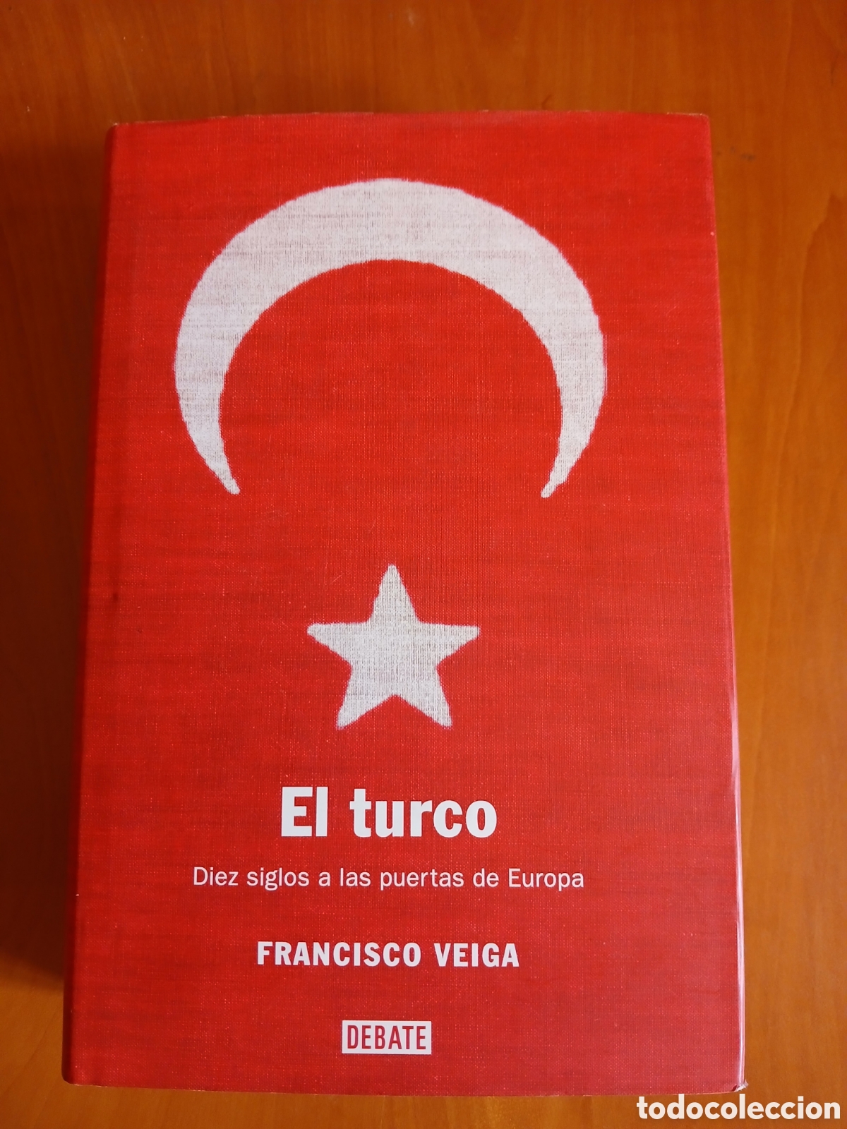 Libros de segunda mano: El Turco,diez siglos a las puertas de Europa. Francisco Veiga.