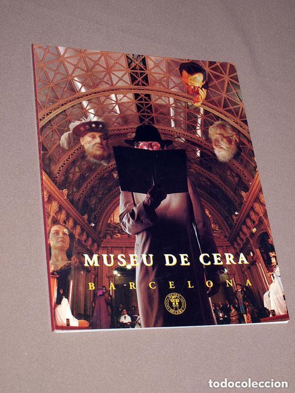 Libros de segunda mano: MUSEU DE CERA DE BARCELONA. RAM&Oacute;N VILAR&Oacute;, RICHARD BRISTOW. 1996. STAR WARS, HITLER, TORTURA. VER +++