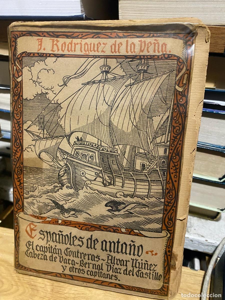Libros de segunda mano: espa&ntilde;oles de anta&ntilde;o, j. Rodriguez de la pena